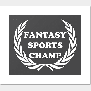 Fantasy Sports Champ Fantasy Sports Fan League Dream Team Posters and Art